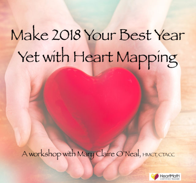 Make 2018 Your Best Year Yet with Heart Mapping. A workshop with Mary Claire O'Neal